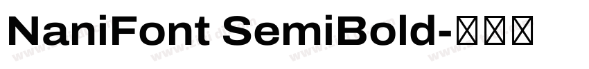 NaniFont SemiBold字体转换